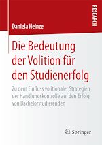 Télécharger le livre :  Die Bedeutung der Volition für den Studienerfolg