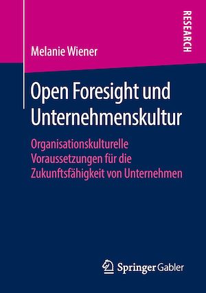 Téléchargez le livre :  Open Foresight und Unternehmenskultur