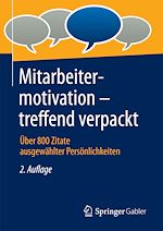Télécharger le livre :  Mitarbeitermotivation - treffend verpackt