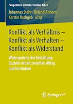 Télécharger le livre :  Konflikt als Verhältnis – Konflikt als Verhalten – Konflikt als Widerstand