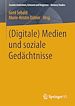 Télécharger le livre :  (Digitale) Medien und soziale Gedächtnisse