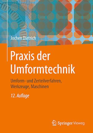 Download the eBook: Praxis der Umformtechnik