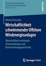 Télécharger le livre :  Wirtschaftlichkeit schwimmender Offshore Windenergieanlagen