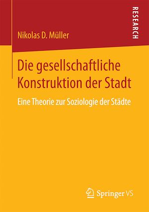 Téléchargez le livre :  Die gesellschaftliche Konstruktion der Stadt
