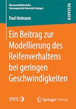 Download this eBook Ein Beitrag zur Modellierung des Reifenverhaltens bei geringen Geschwindigkeiten