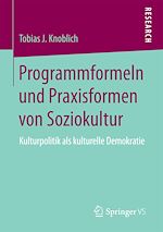 Télécharger le livre :  Programmformeln und Praxisformen von Soziokultur