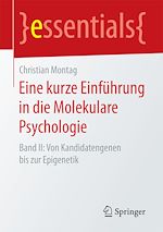 Télécharger le livre :  Eine kurze Einführung in die Molekulare Psychologie