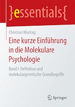 Télécharger le livre :  Eine kurze Einführung in die Molekulare Psychologie