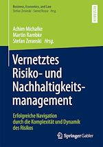 Télécharger le livre :  Vernetztes Risiko- und Nachhaltigkeitsmanagement