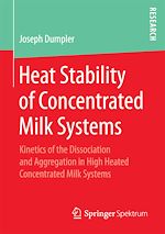 Télécharger le livre :  Heat Stability of Concentrated Milk Systems