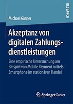 Télécharger le livre :  Akzeptanz von digitalen Zahlungsdienstleistungen