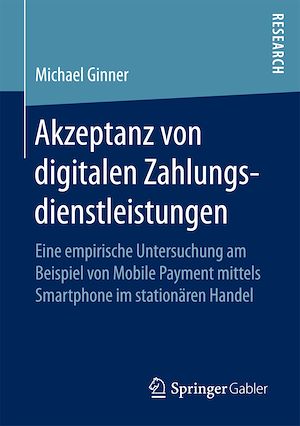 Téléchargez le livre :  Akzeptanz von digitalen Zahlungsdienstleistungen