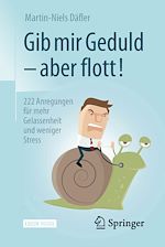 Télécharger le livre :  Gib mir Geduld – aber flott!