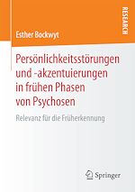 Download this eBook Persönlichkeitsstörungen und -akzentuierungen in frühen Phasen von Psychosen
