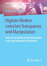 Télécharger le livre :  Digitale Medien zwischen Transparenz und Manipulation