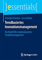 Télécharger le livre :  Trendbasiertes Innovationsmanagement