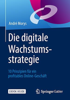 Téléchargez le livre :  Die digitale Wachstumsstrategie