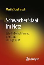 Télécharger le livre :  Schwacher Staat im Netz