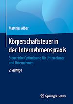 Download this eBook Körperschaftsteuer in der Unternehmenspraxis
