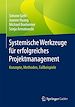 Télécharger le livre :  Systemische Werkzeuge für erfolgreiches Projektmanagement