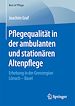 Télécharger le livre :  Pflegequalität in der ambulanten und stationären Altenpflege