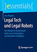 Télécharger le livre :  Legal Tech und Legal Robots