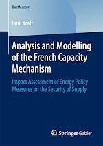 Télécharger le livre :  Analysis and Modelling of the French Capacity Mechanism