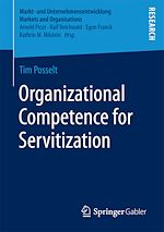 Télécharger le livre :  Organizational Competence for Servitization