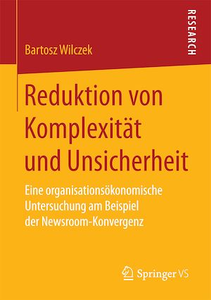 Download the eBook: Reduktion von Komplexität und Unsicherheit