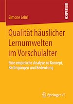 Download this eBook Qualität häuslicher Lernumwelten im Vorschulalter