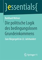 Télécharger le livre :  Die politische Logik des bedingungslosen Grundeinkommens