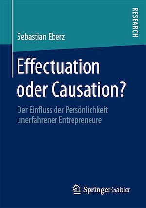 Téléchargez le livre :  Effectuation oder Causation?
