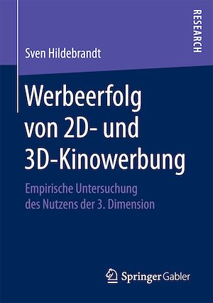 Téléchargez le livre :  Werbeerfolg von 2D- und 3D-Kinowerbung