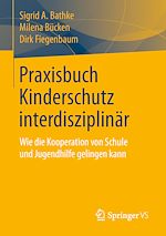 Télécharger le livre :  Praxisbuch Kinderschutz interdisziplinär