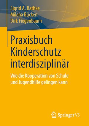 Téléchargez le livre :  Praxisbuch Kinderschutz interdisziplinär