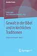 Télécharger le livre :  Gewalt in der Bibel und in kirchlichen Traditionen