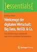Télécharger le livre :  Werkzeuge der digitalen Wirtschaft: Big Data, NoSQL & Co.