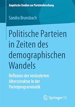Télécharger le livre :  Politische Parteien in Zeiten des demographischen Wandels