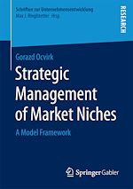Télécharger le livre :  Strategic Management of Market Niches