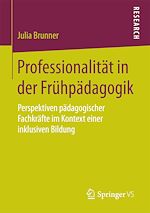 Télécharger le livre :  Professionalität in der Frühpädagogik