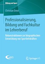 Télécharger le livre :  Professionalisierung, Bildung und Fachkultur im Lehrerberuf