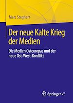 Télécharger le livre :  Der neue Kalte Krieg der Medien