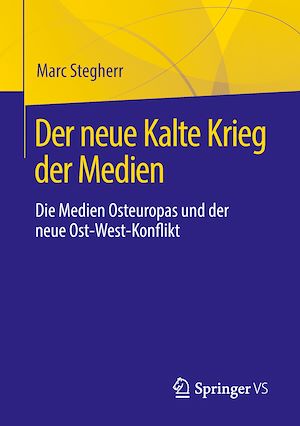 Téléchargez le livre :  Der neue Kalte Krieg der Medien
