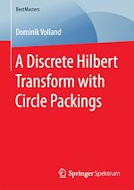 Télécharger le livre :  A Discrete Hilbert Transform with Circle Packings