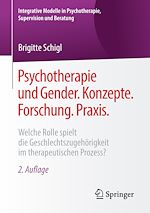 Télécharger le livre :  Psychotherapie und Gender. Konzepte. Forschung. Praxis.