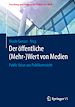 Télécharger le livre :  Der öffentliche (Mehr-)Wert von Medien