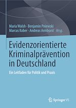 Télécharger le livre :  Evidenzorientierte Kriminalprävention in Deutschland