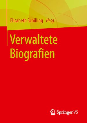 Téléchargez le livre :  Verwaltete Biografien