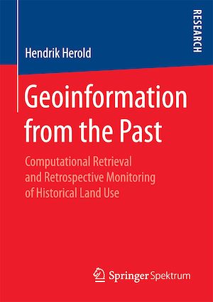 Téléchargez le livre :  Geoinformation from the Past
