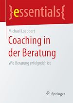 Télécharger le livre :  Coaching in der Beratung
